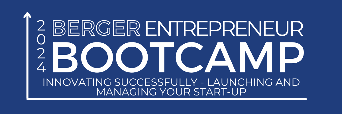 2024 Berger Entrepreneur Bootcamp banner